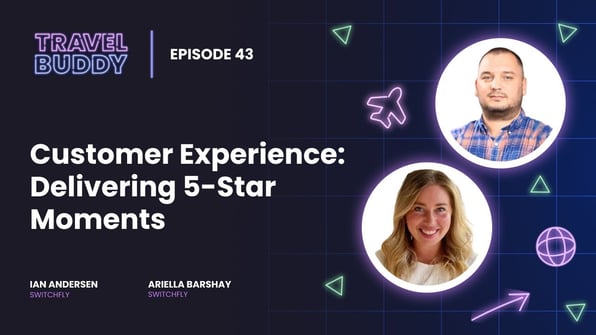 Customer Experience: Delivering 5 Star Moments