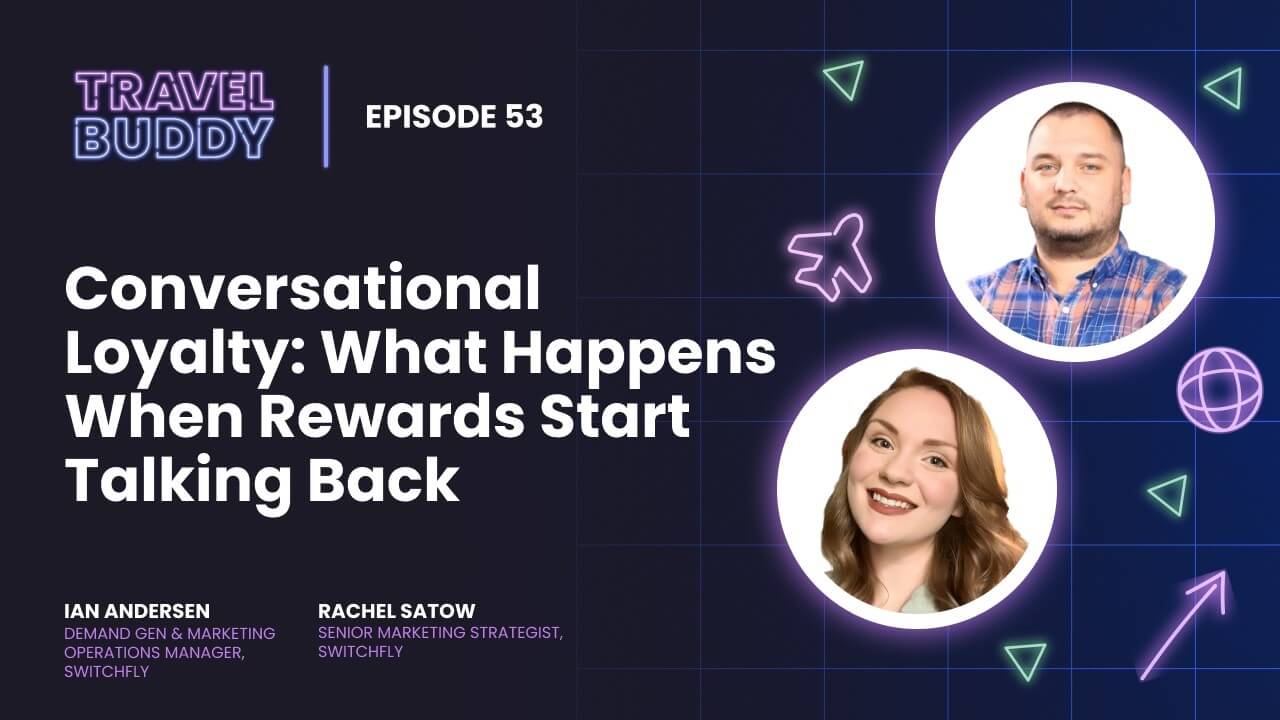 Conversational Loyalty: What Happens When Rewards Start Talking Back